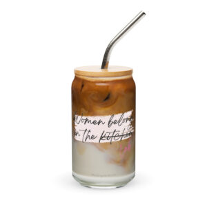 Women Belong In The Lab Glass